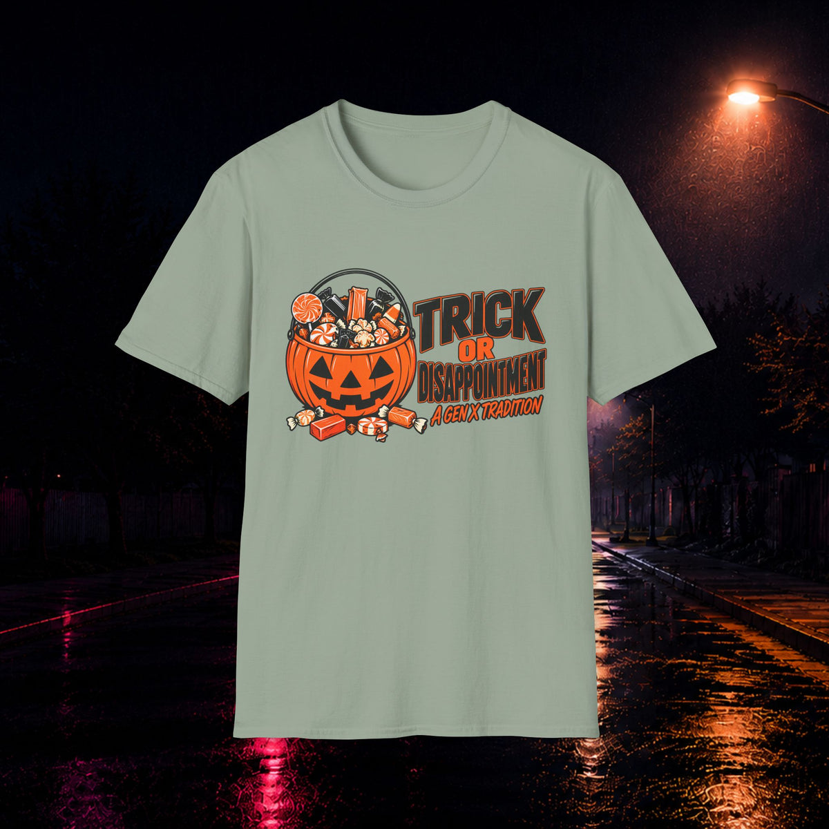Trick or Disappointment Gen X Halloween T-Shirt
