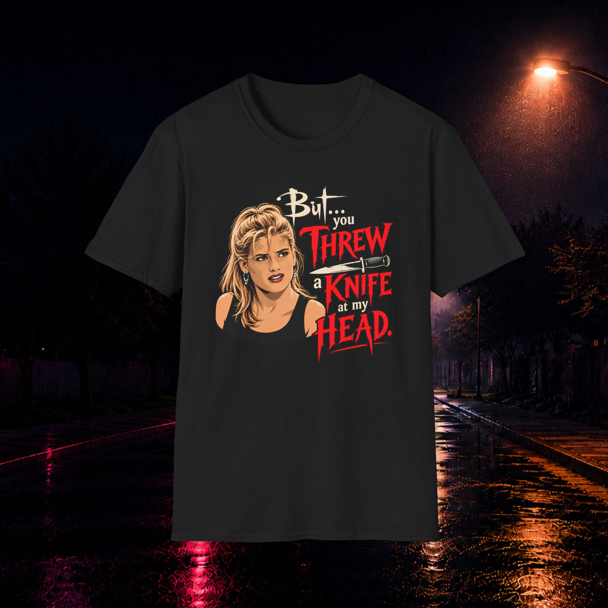 I had to show you T-Shirt