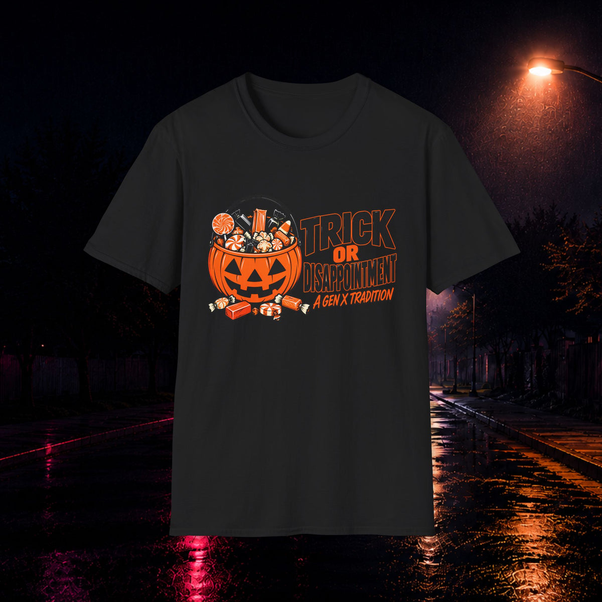 Trick or Disappointment Gen X Halloween T-Shirt