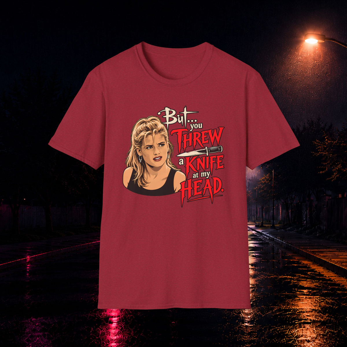 I had to show you T-Shirt