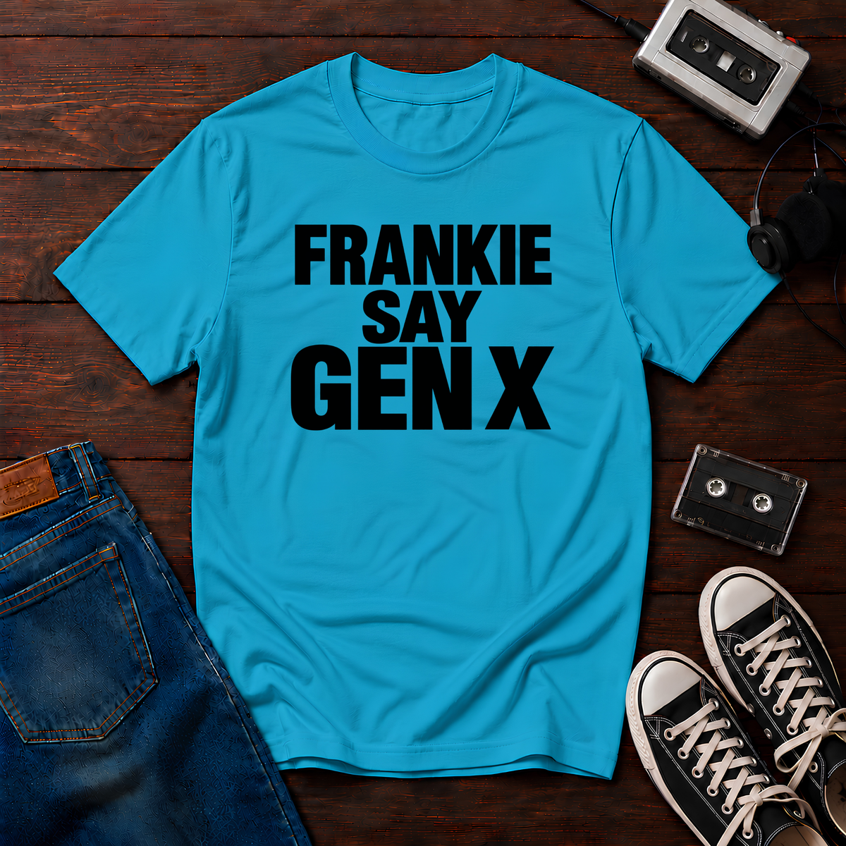 Frankie Say Gen X T-Shirt