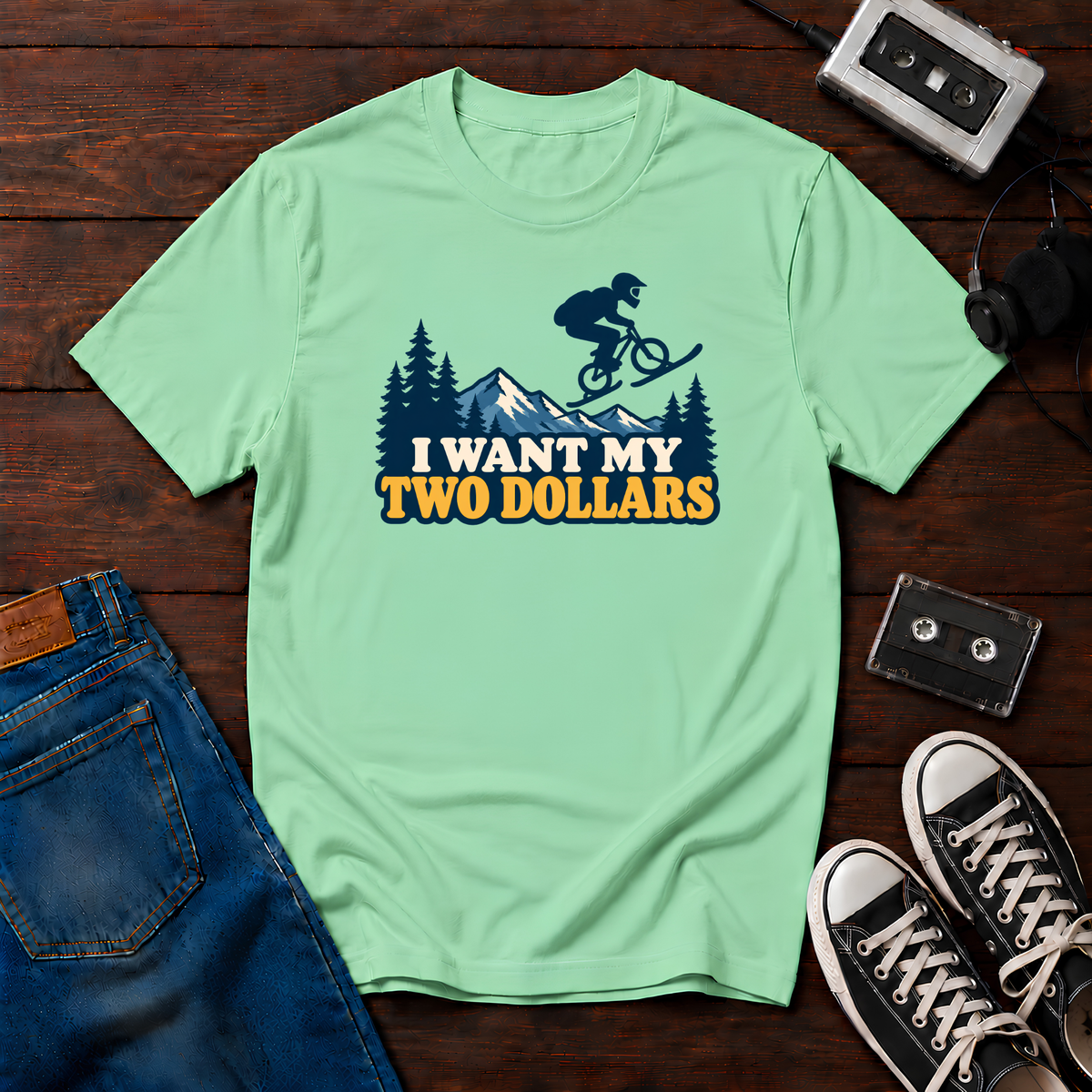 I want my two dollars T-Shirt
