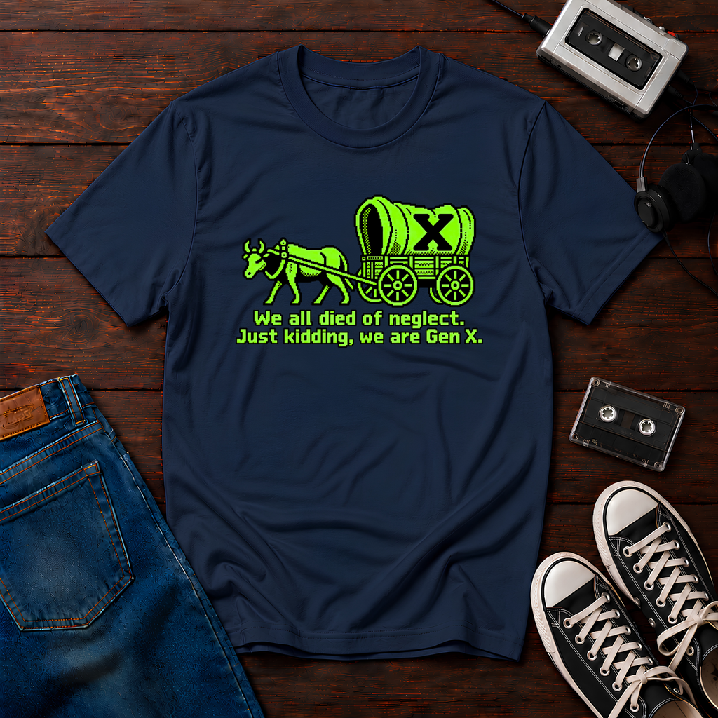 Died of Neglect Gen X T-Shirt