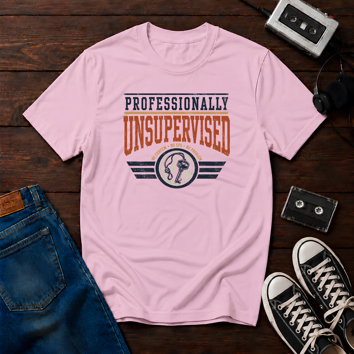 Professionally Unsupervised T-Shirt