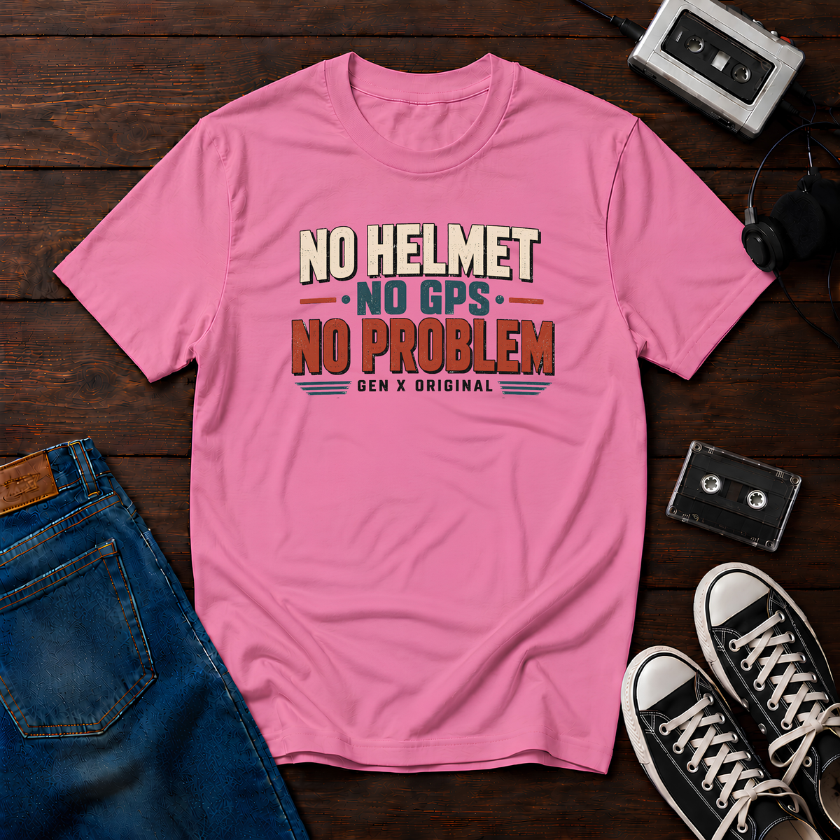 No Helmet, No GPS, No Problem T-Shirt