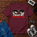 Two Dollars Sunglasses T-Shirt