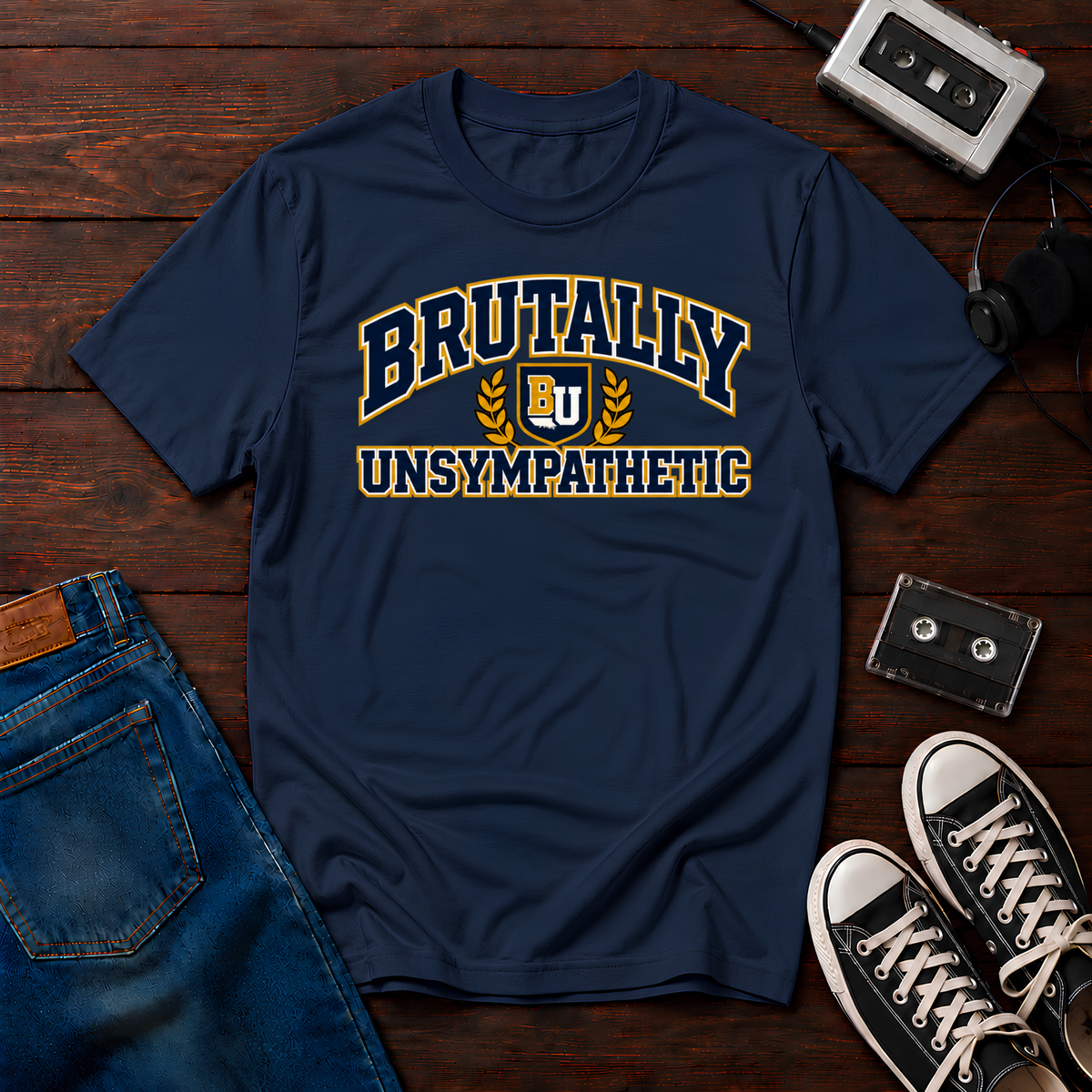 Brutally Unsympathetic -Shirt