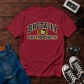 Brutally Unsympathetic -Shirt