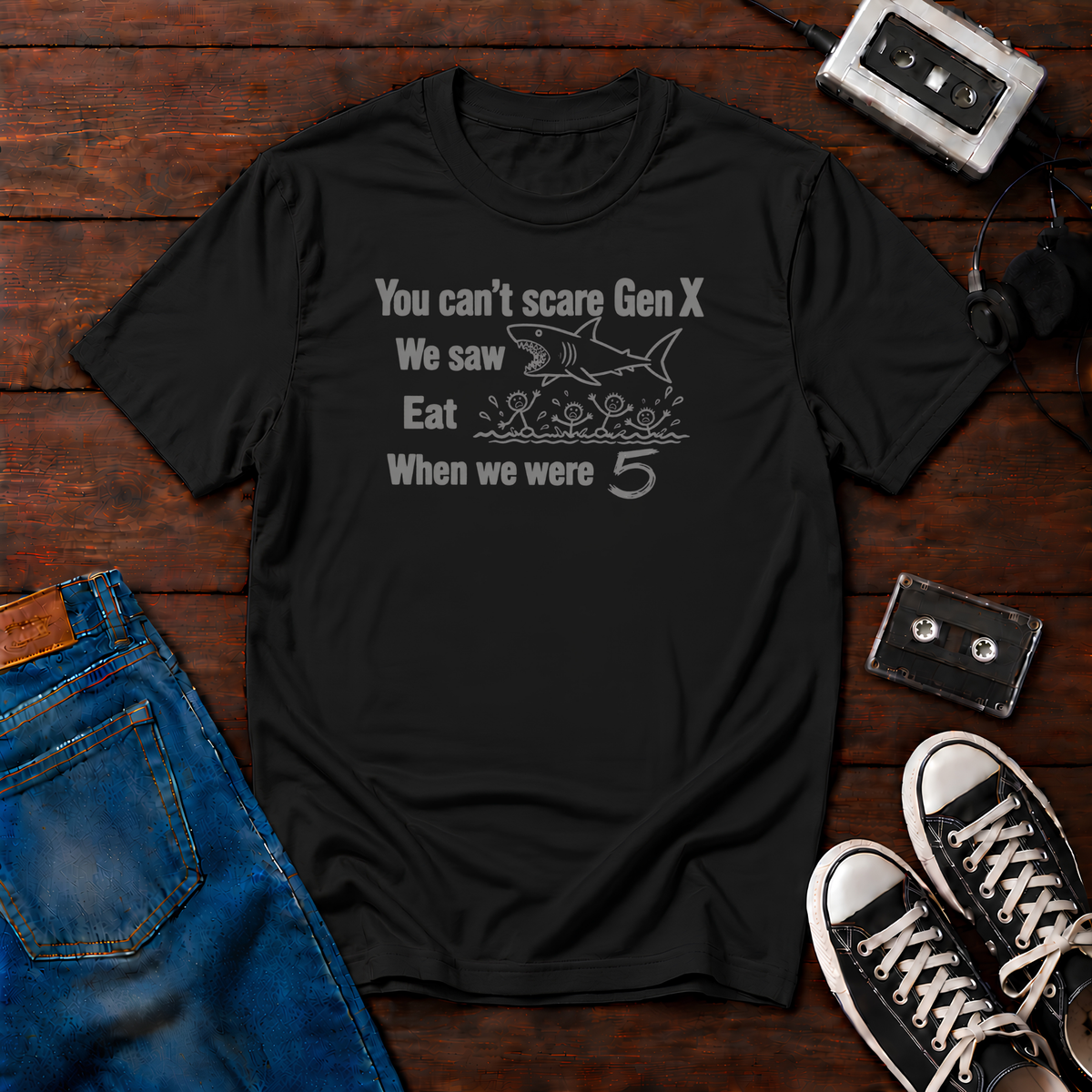 You can't scare Gen X T-Shirt