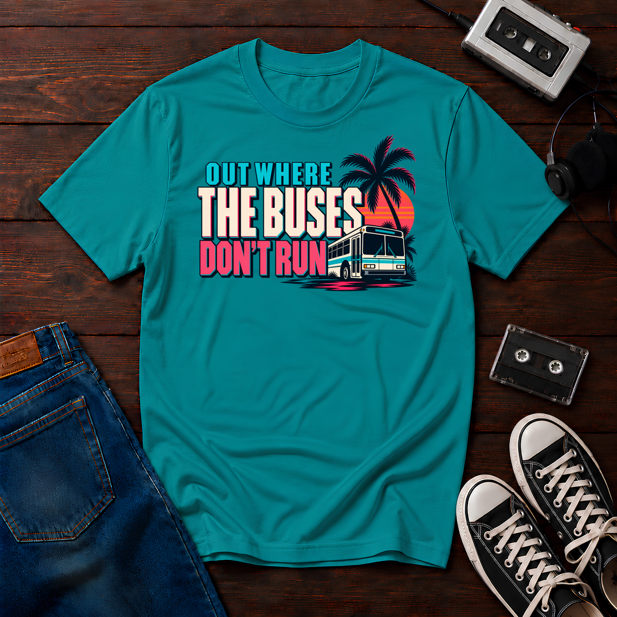 Out where the buses don't run T-Shirt